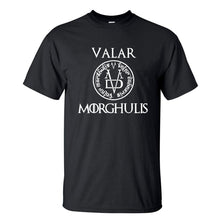Load image into Gallery viewer, Valar Morghulis All Men Must Die Valyrian Game of Thrones T Shirts