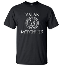 Load image into Gallery viewer, Valar Morghulis All Men Must Die Valyrian Game of Thrones T Shirts