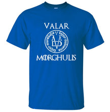 Load image into Gallery viewer, Valar Morghulis All Men Must Die Valyrian Game of Thrones T Shirts
