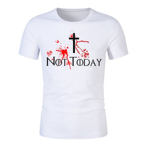 NOT TODAY Game Of Thrones T Shirt