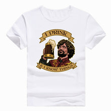 Load image into Gallery viewer, Tyrion Lannister I DRINK AND I KNOW THINGS T-shirt