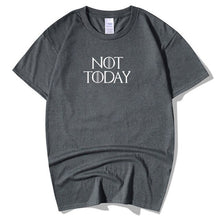 Load image into Gallery viewer, Not Today Arya Stark Game Of Thrones T Shirt