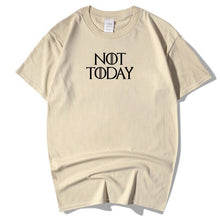 Load image into Gallery viewer, Not Today Arya Stark Game Of Thrones T Shirt