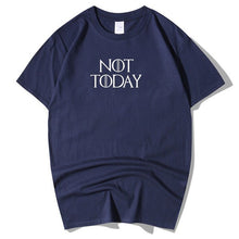 Load image into Gallery viewer, Not Today Arya Stark Game Of Thrones T Shirt